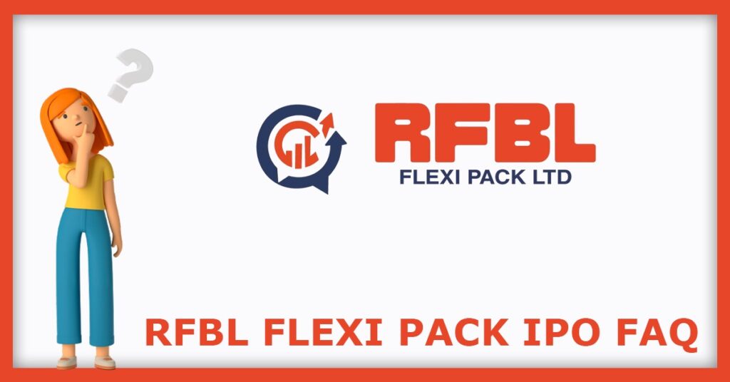 RFBL Flexi Pack IPO FAQs