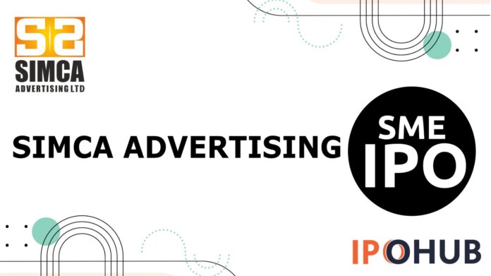 Simca Advertising Limited IPO