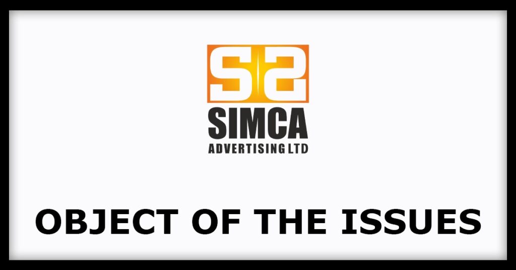 Simca Advertising IPO
Object of the Issues