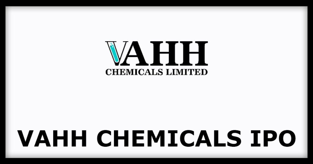Vahh Chemicals IPO
