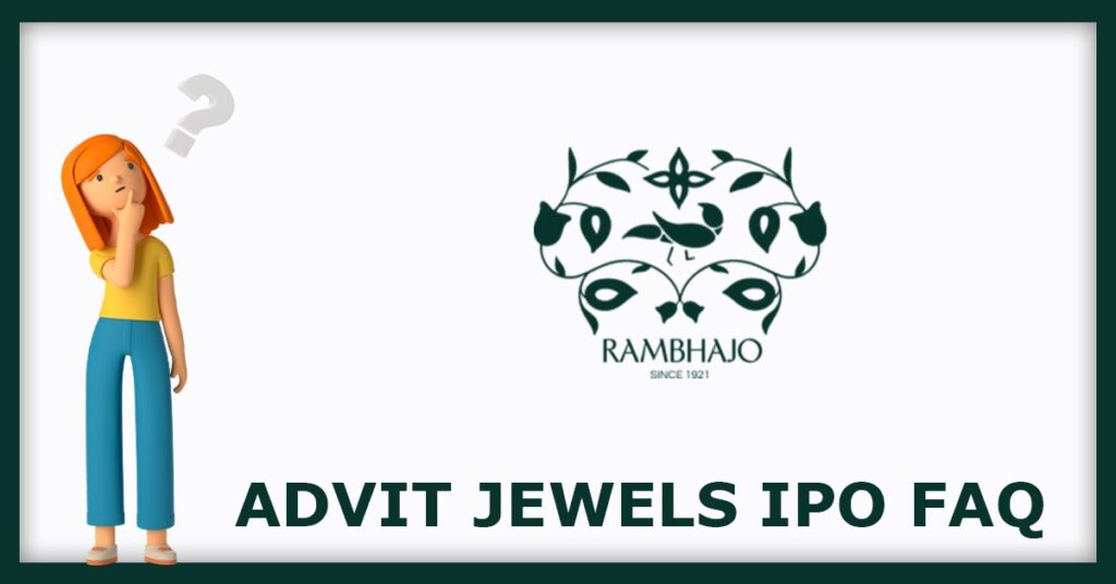 Advit Jewels IPO FAQs