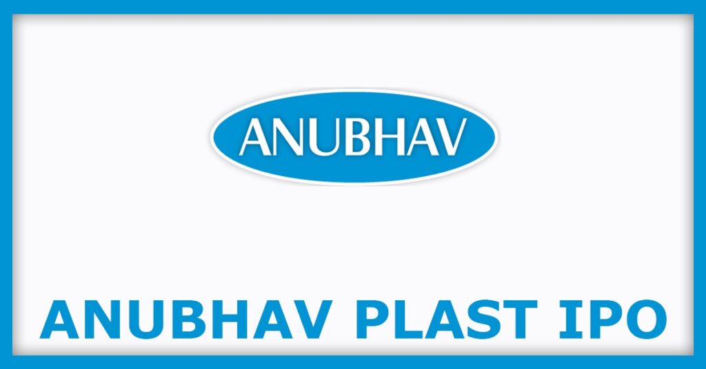 Anubhav Plast IPO
