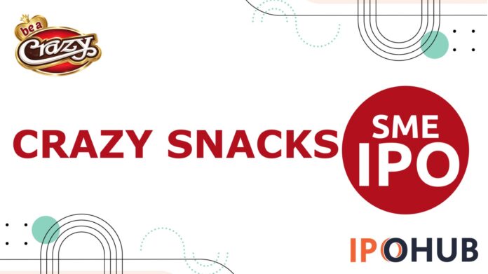 Crazy Snacks IPO Crazy Snacks Limited IPO