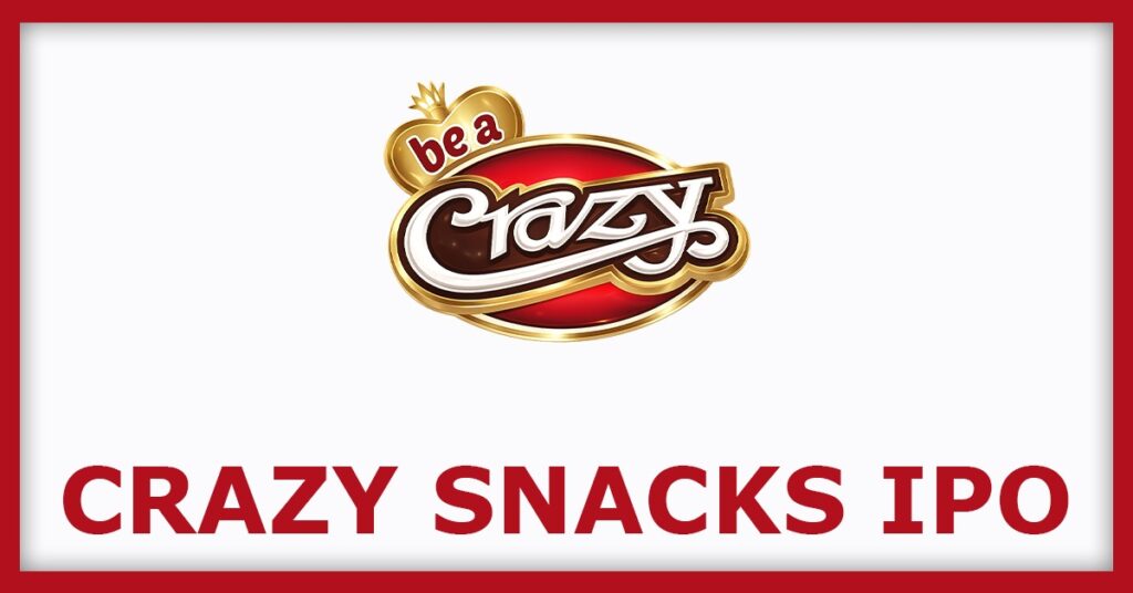 Crazy Snacks IPO