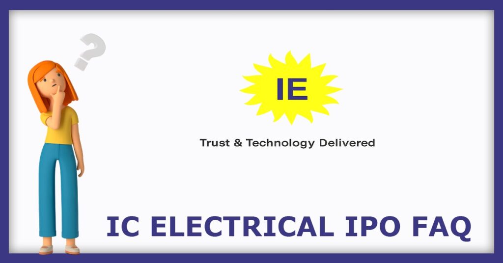 IC Electricals Company IPO FAQs
