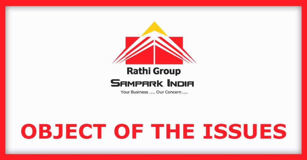 Sampark India Logistics IPO
Object of the Issues
