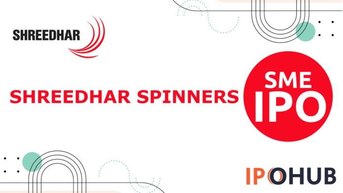 Shreedhar Spinners Limited IPO
