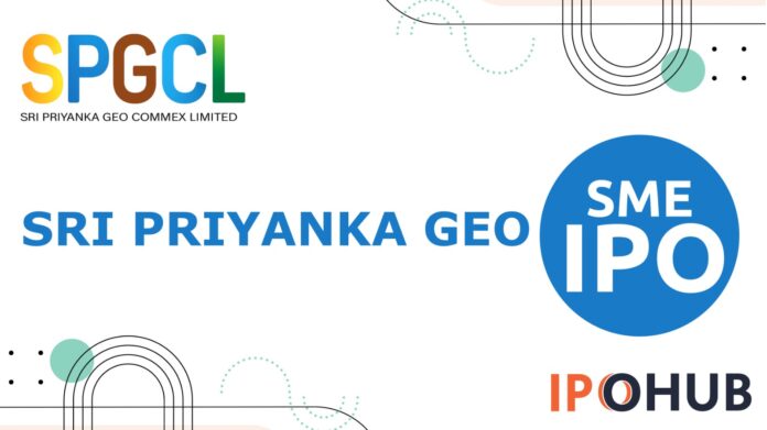 Sri Priyanka Geo Commex IPO Sri Priyanka Geo Commex Limited IPO