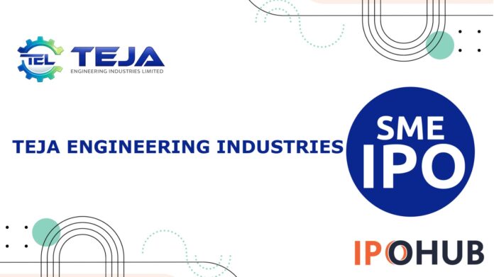 Teja Engineering Industries Limited IPO
