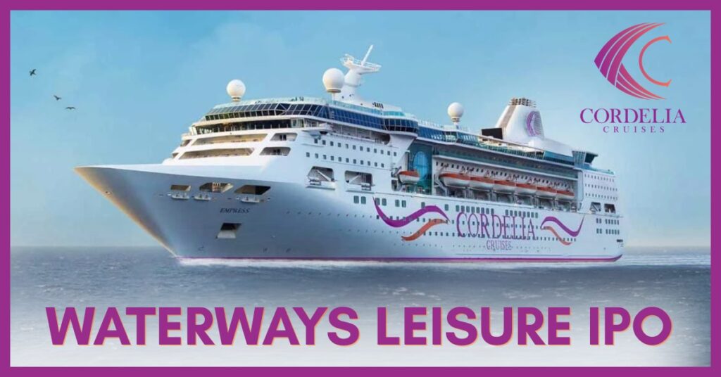 Waterways Leisure Tourism IPO