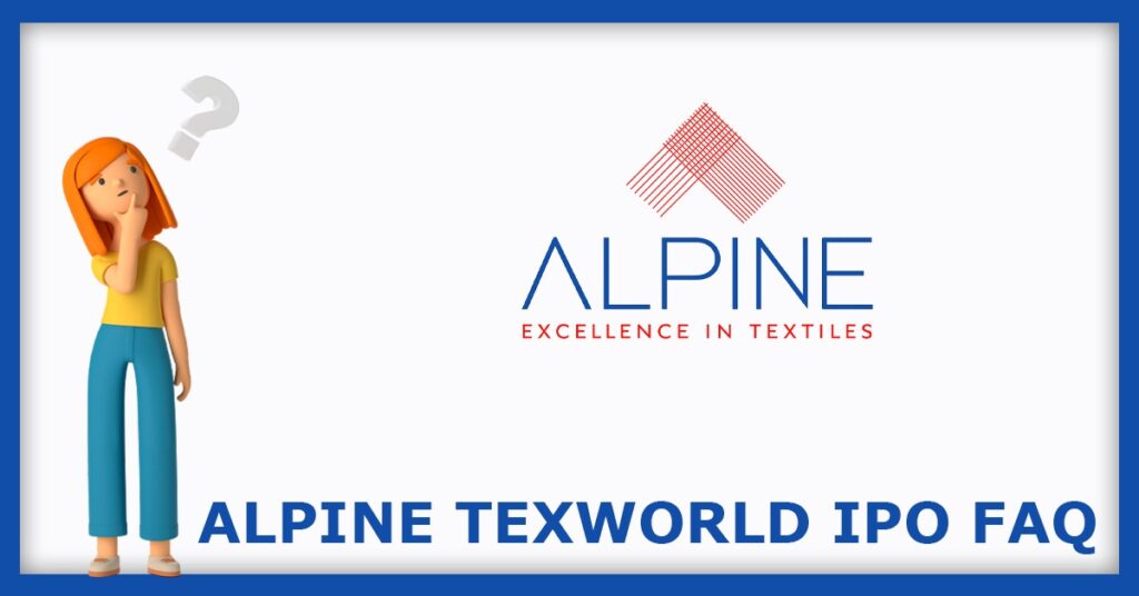Alpine Texworld IPO FAQs