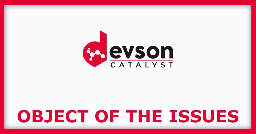 Devson Catalyst IPO
Object of the Issues