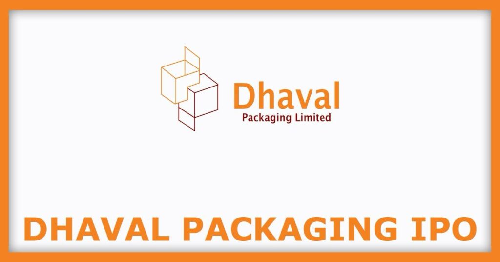 Dhaval Packaging IPO