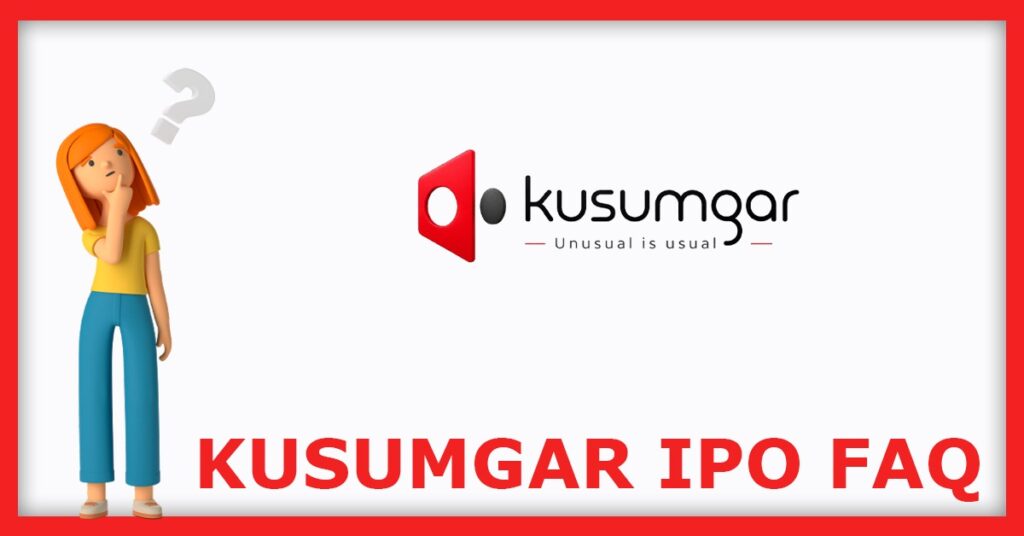 Kusumgar IPO FAQs