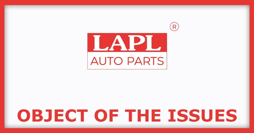 LAPL Automotive IPO
Object of the Issues