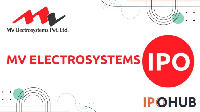 MV Electrosystems Limited IPO