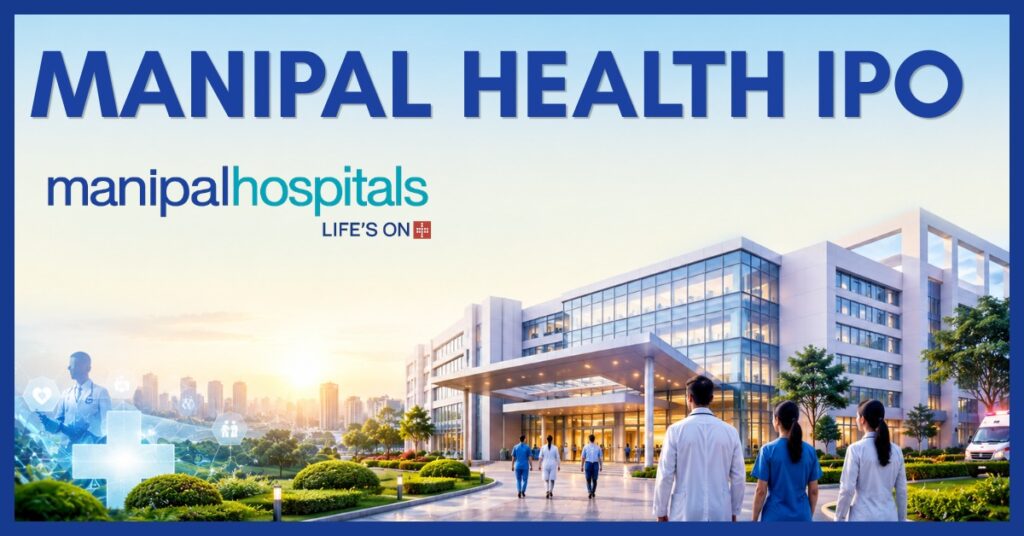 Manipal Health Enterprises IPO