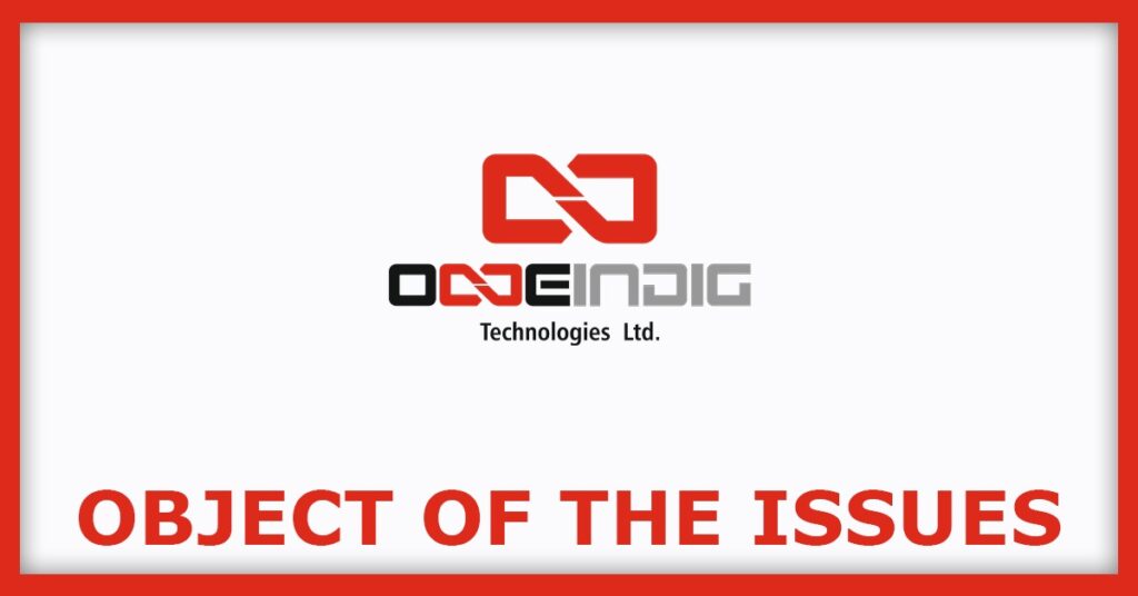 Oneindig Technologies IPO
Object of the Issues