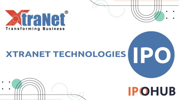 Xtranet Technologies IPO Xtranet Technologies Limited IPO