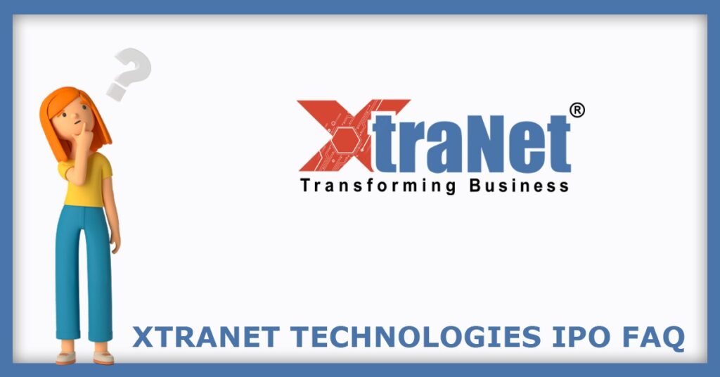 Xtranet Technologies IPO FAQs