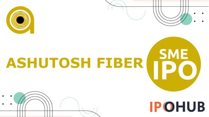 Ashutosh Fibre IPO Ashutosh Fibre Limited IPO