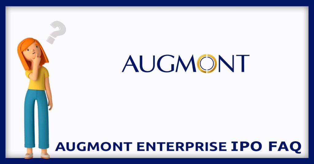 Augmont Enterprises IPO FAQs