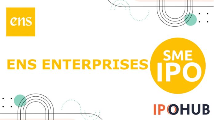 ENS Enterprises Limited IPO