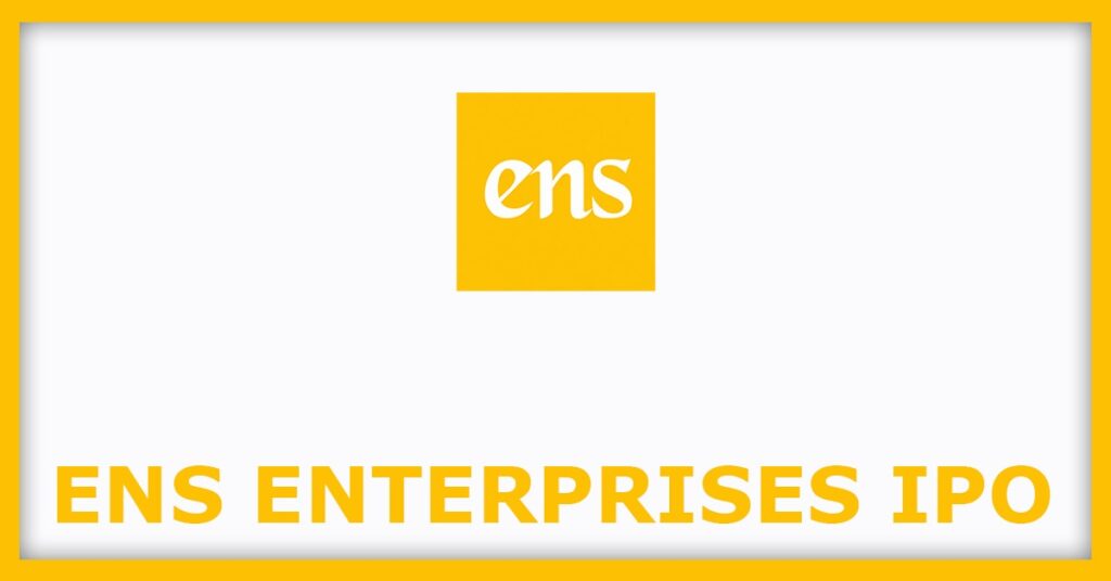 ENS Enterprises IPO