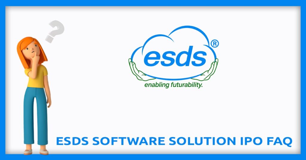 ESDS Software Solution IPO FAQs