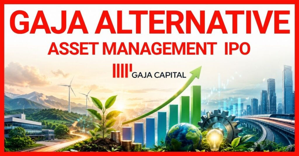 Gaja Alternative Asset Management IPO