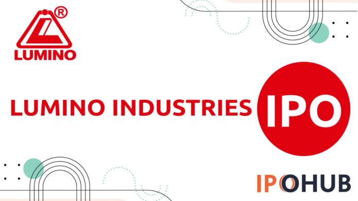 Lumino Industries IPO Lumino Industries Limited IPO