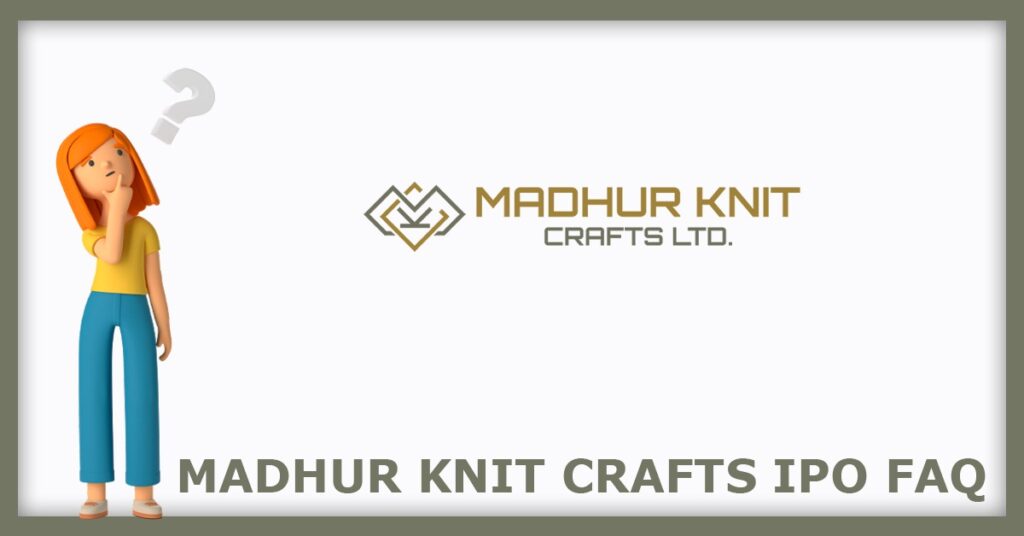 Madhur Knit Crafts IPO
Object of the Issues