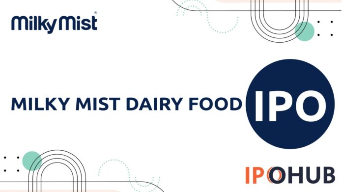Milky Mist Dairy Food Limited IPO
