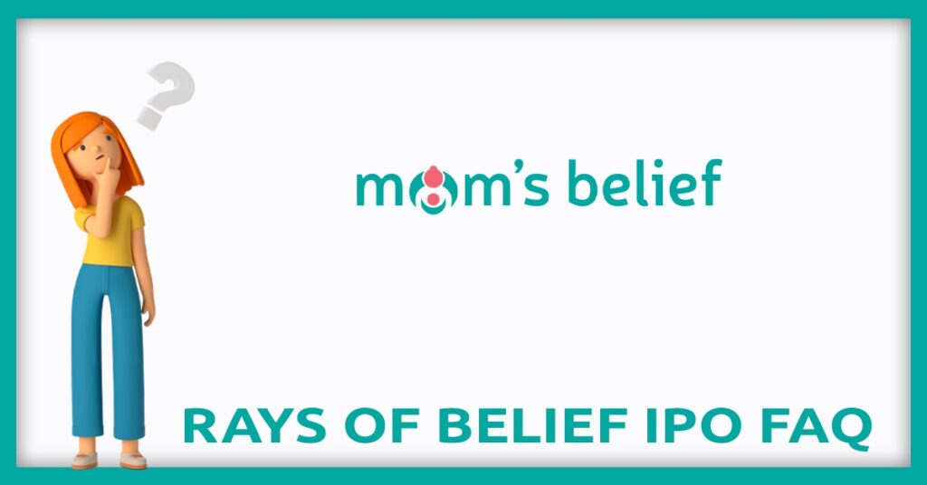 Rays of Belief IPO FAQs