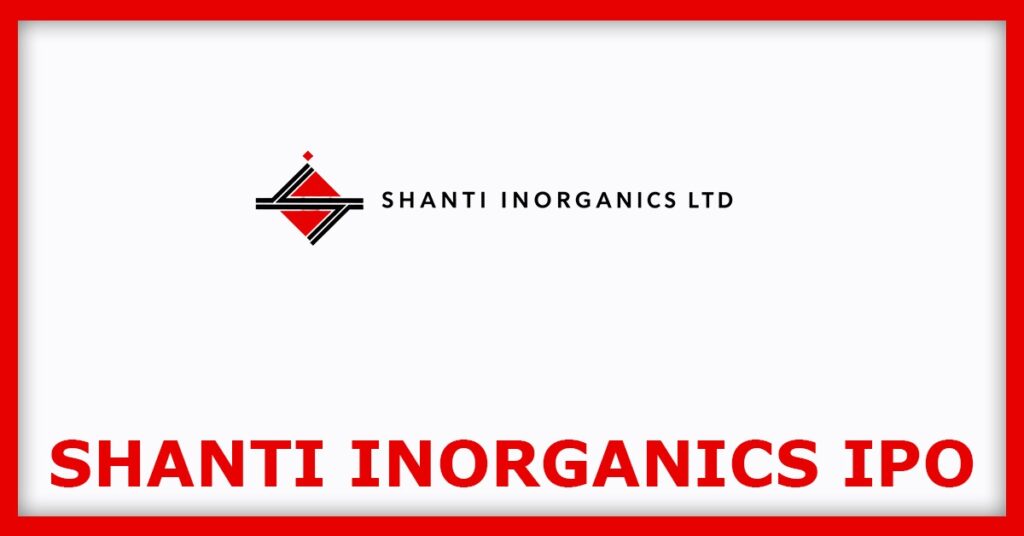 Shanti Inorganics IPO