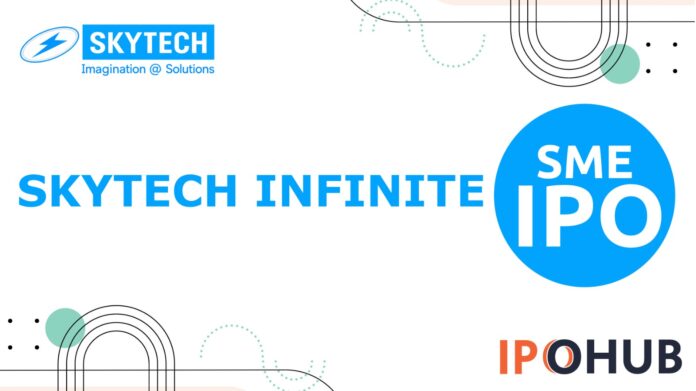 Skytech Infinite Platform Limited IPO