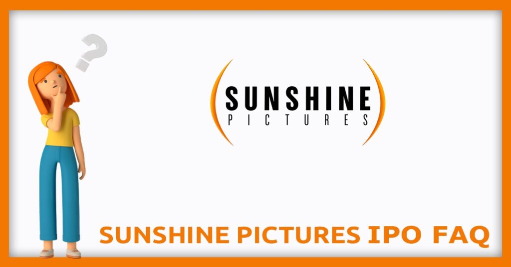 Sunshine Pictures IPO FAQs