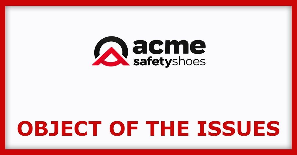 Acme Universal Safezone 9 IPO
Object of the Issues