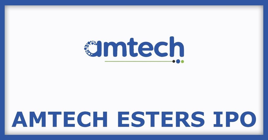 Amtech Esters IPO