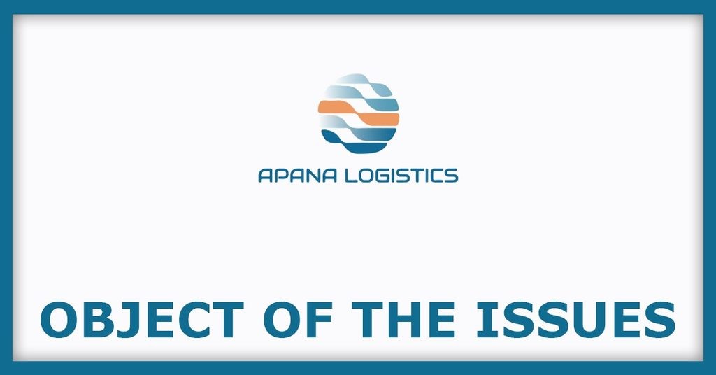 Apana Logistics IPO
Object of the Issues