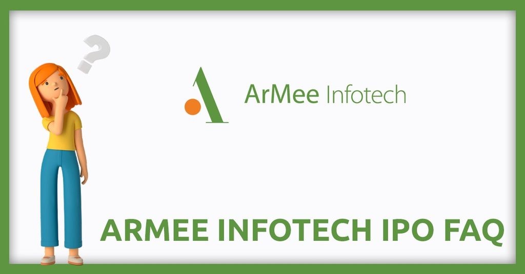 ArMee Infotech IPO FAQs