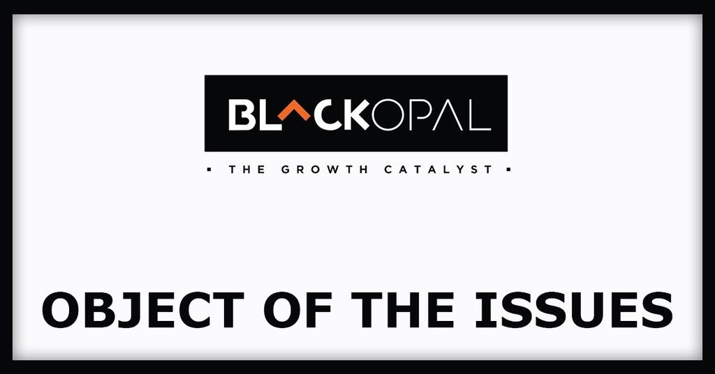 Black Opal Consultants IPO
Objects of the Issues