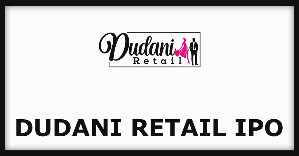 Dudani Retail IPO