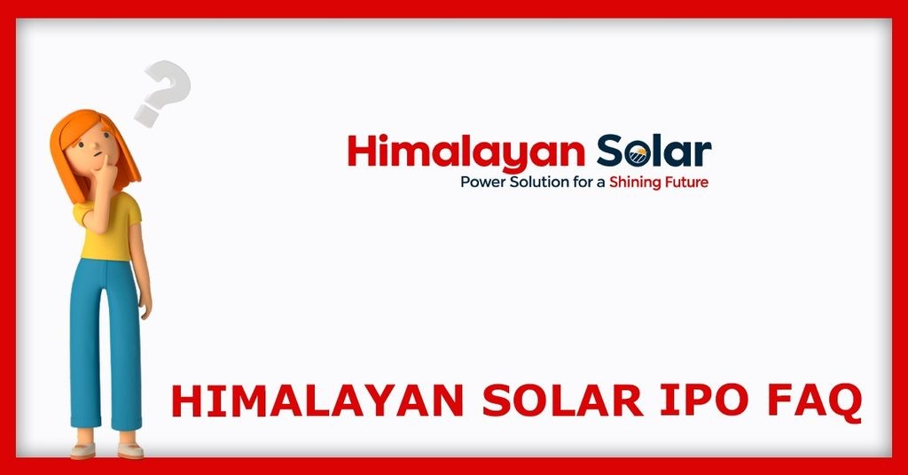 Himalayan Solar IPO FAQs