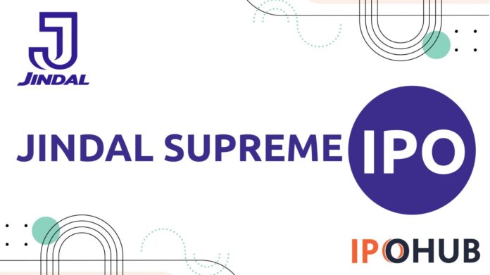 Jindal Supreme Limited IPO
