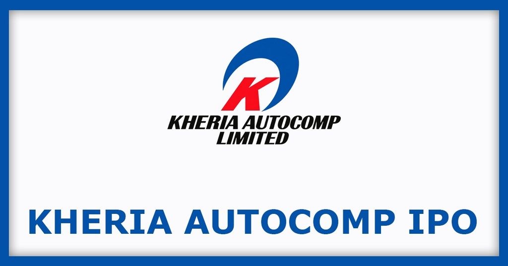 Kheria Autocomp IPO