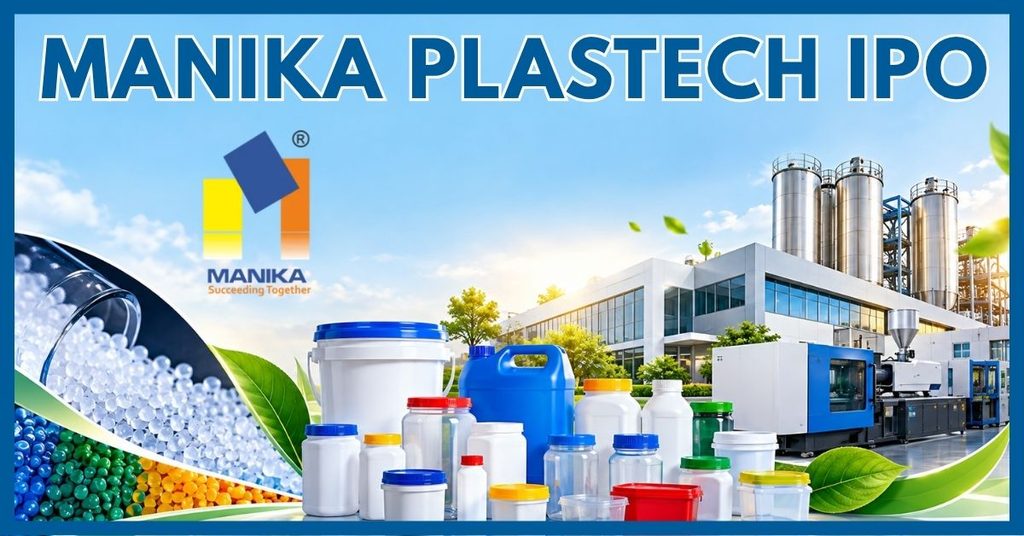 Manika Plastech IPO