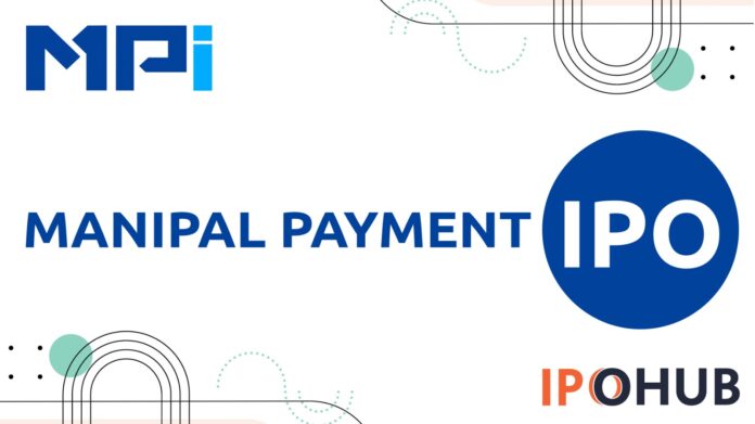 Manipal Payment & Identity Solutions IPO Manipal Payment & Identity Solutions Limited IPO