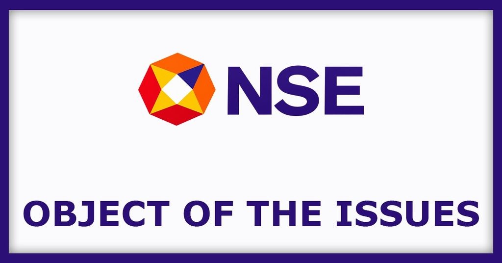 NSE IPO
Object of the Issues