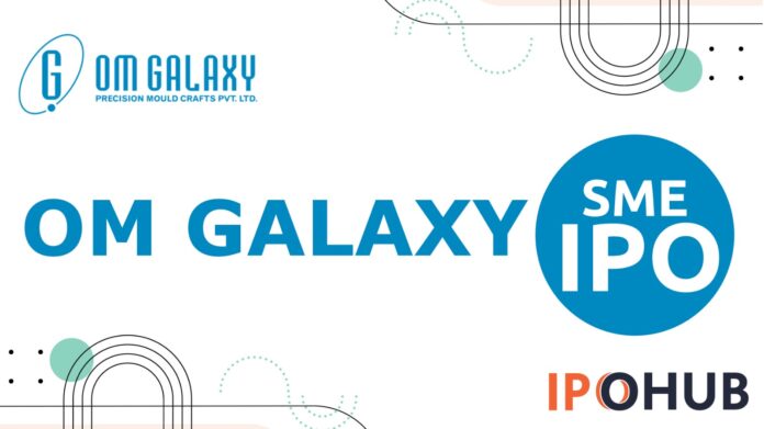 Om Galaxy Limited IPO